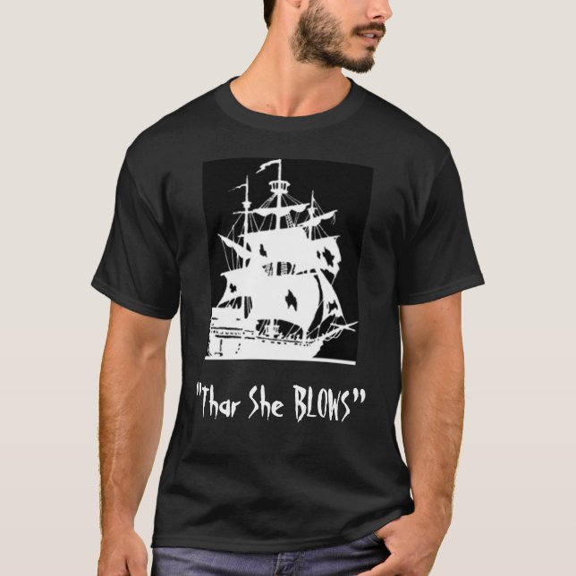 "Thar She BLOWS" T-Shirt (Front)