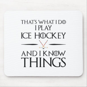 That#39;s What I Do I Play And Know Things - Ice H Mouse Pad