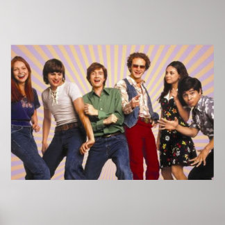 That 70s Show Kelso Hyde Eric Fez Donna Jackie Poster