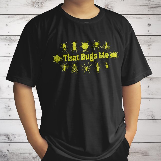 That Bugs Me Funny Distressed Insects Bugs T-Shirt (Creator Uploaded)