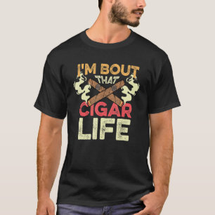 That Cigar Life Nicotine Addict T-Shirt