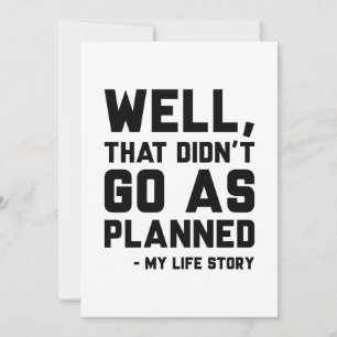 That Didn’t Go As Planned Thank You Card