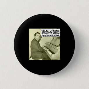 That Dont Befront Me  2 Inch Round Button