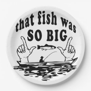 That fish was so big paper plate