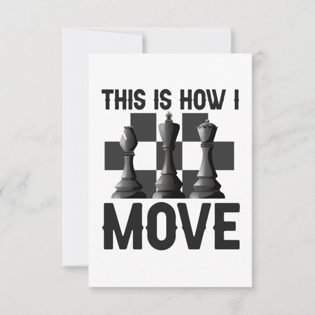 That is How i Move Funny Chessboard Chess Player  Thank You Card (Front)