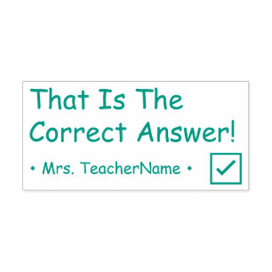 "That Is The Correct Answer!" Tutor Rubber Stamp