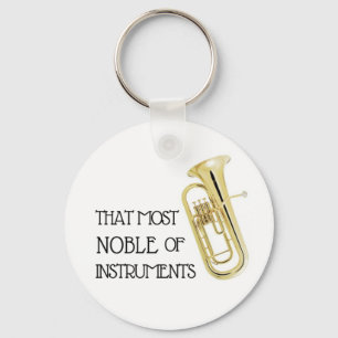 That Most Noble of Instruments - Baritone Keychain