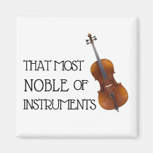 That Most Noble of Instruments - Cello Magnet