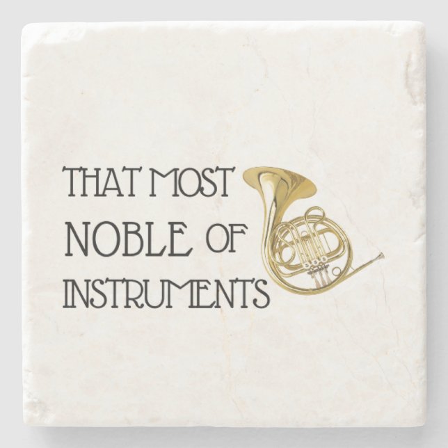 That Most Noble of Instruments - French Horn Stone Coaster (Front)