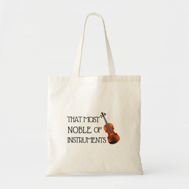 That Most Noble of Instruments - Viola Tote Bag (Front)