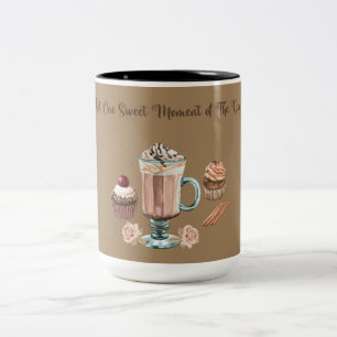 THAT ONE SWEET MOMENT OF THE DAY Two-Tone COFFEE MUG