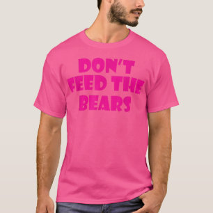 That Retro 70's Vintage Style Don't Feed The Bears T-Shirt