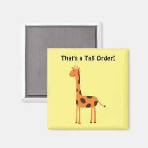 That’s a Tall Order, Funny Orange Giraffe Cartoon Magnet