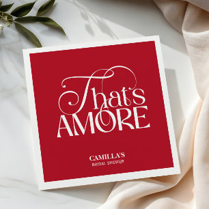 That’s Amore Red typography Bridal Shower napkin