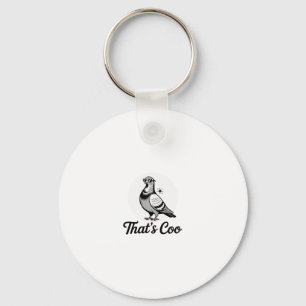 That’s Coo - Funny Pigeon With Shades 1 Keychain