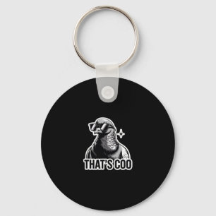 That’s Coo - Funny Pigeon With Shades Keychain