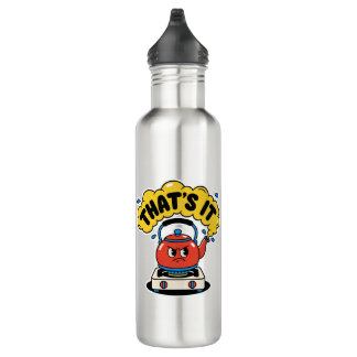 That’s It, I’m Boiling - Funny Tea Lover Design 710 Ml Water Bottle