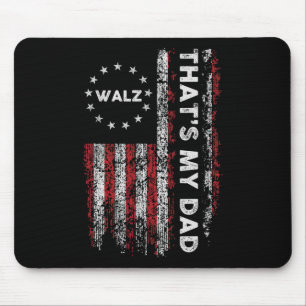 That’s My Dad! Harris W 2024 President Election  Mouse Pad