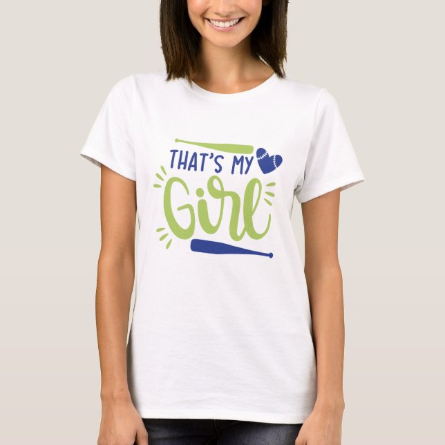 That S My Girl T-Shirt (Front)