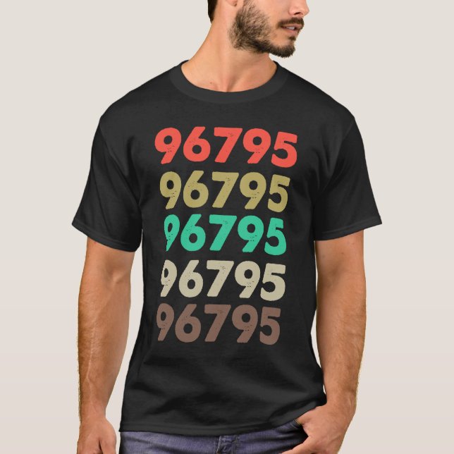 That Says 96795 Retro Zip code Zipcode  96795 T-Shirt (Front)