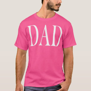 That Says Dad T-Shirt