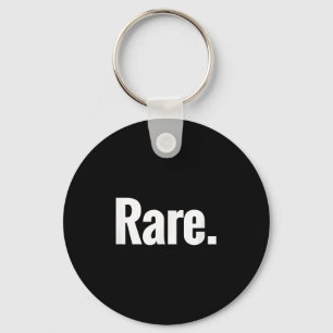 That Says Rare Shirt - A Design That Says Rare Keychain