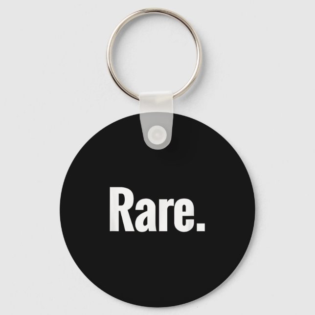 That Says Rare Shirt - A Design That Says Rare  Keychain (Front)