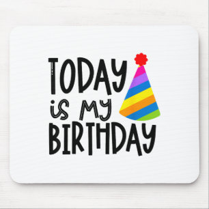 That Says Today Is My Birthday - Party Hat Design  Mouse Pad