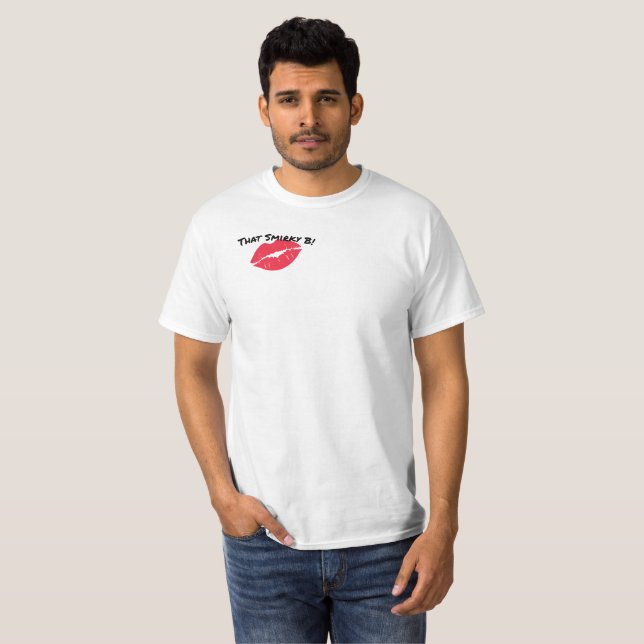 That Smirky B! Tee (Front Full)