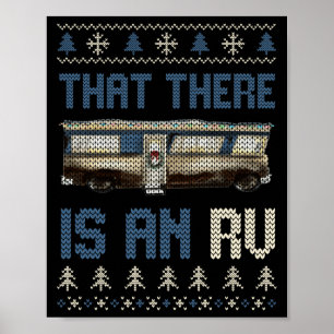That There Is An Rv Ugly Christmas Camng Holiday L Poster