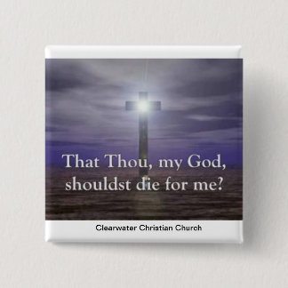 That Thou My God 2 Inch Square Button