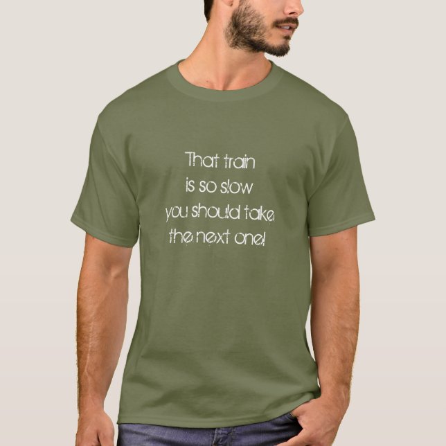That Train T-Shirt (Front)
