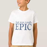 That Was Totally Epic
