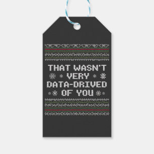 That Wasn't Very Data Driven Of You Nerd Christmas Gift Tags