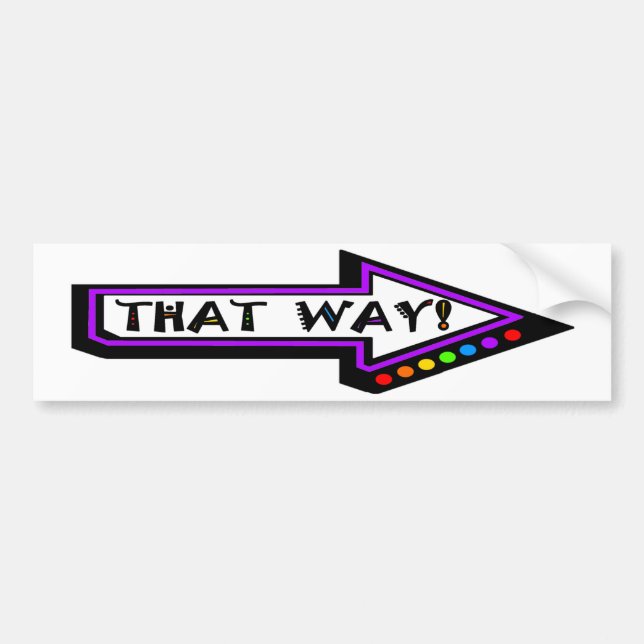 THAT WAY BUMPER STICKER (Front)