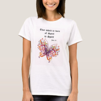 That Which Is Born of Spirit Scripture Quote Tee