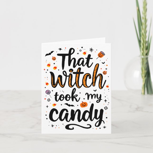 That Witch Took My Candy Typography Card (Front)