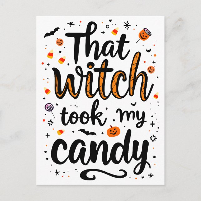 That Witch Took My Candy Typography Holiday Postcard (Front)