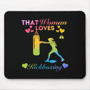 That Woman Loves Kickboxing Mouse Pad