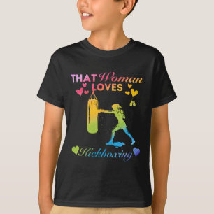 That Woman Loves Kickboxing T-Shirt