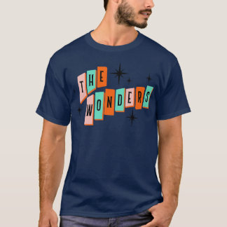 That You Do The Wonders T-Shirt