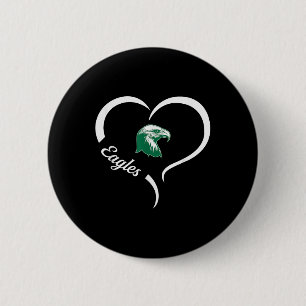 Thatcher Eagles Logo Half Heart Slogan Hs 2 Inch Round Button