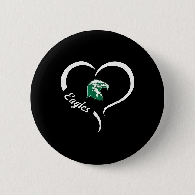 Thatcher Eagles Logo Half Heart Slogan Hs  2 Inch Round Button (Front)