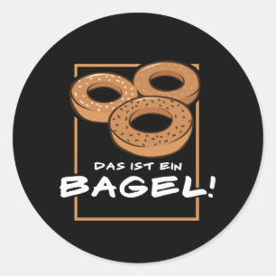 Thats a bagel classic round sticker