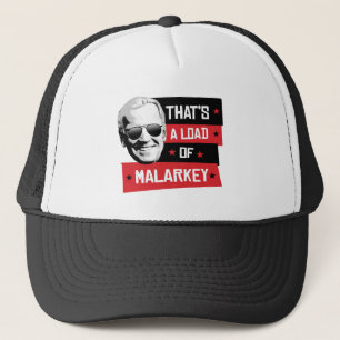 That's a load of Malarkey Biden 2020 Trucker Hat