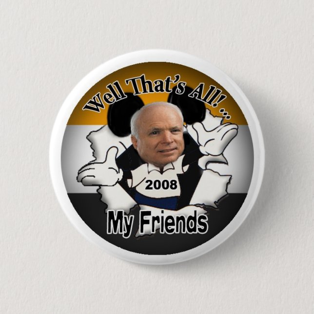 That's all  My Friends 2 Inch Round Button (Front)