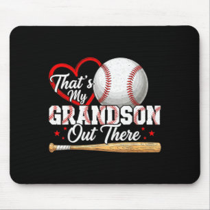 That's grandson out there gift women baseball mouse pad
