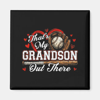 That's grandson out there women baseball grandma magnet