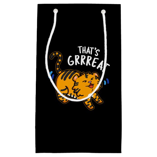 That's Grreat Funny Tiger Growl Pun Dark BG Small Gift Bag (Front)