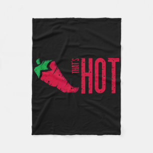 That's Hot Red Chili Pepper Fleece Blanket